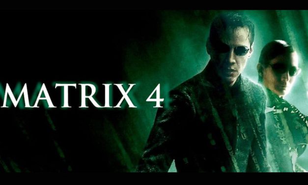 Esto es todo lo que tienes que saber sobre «Matrix 4: Resurrections»